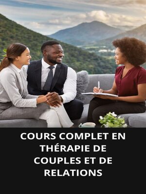cover image of COURS COMPLET EN THÉRAPIE DE COUPLES ET DE RELATIONS